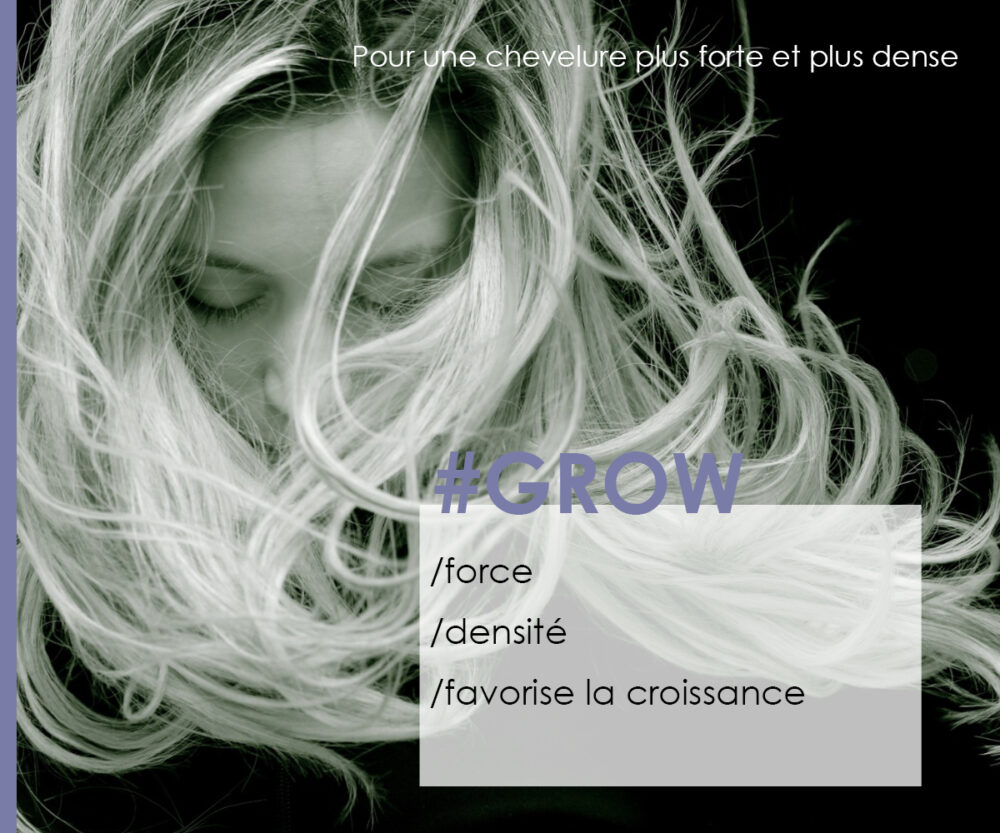 gamme grow cheveux fort et dense